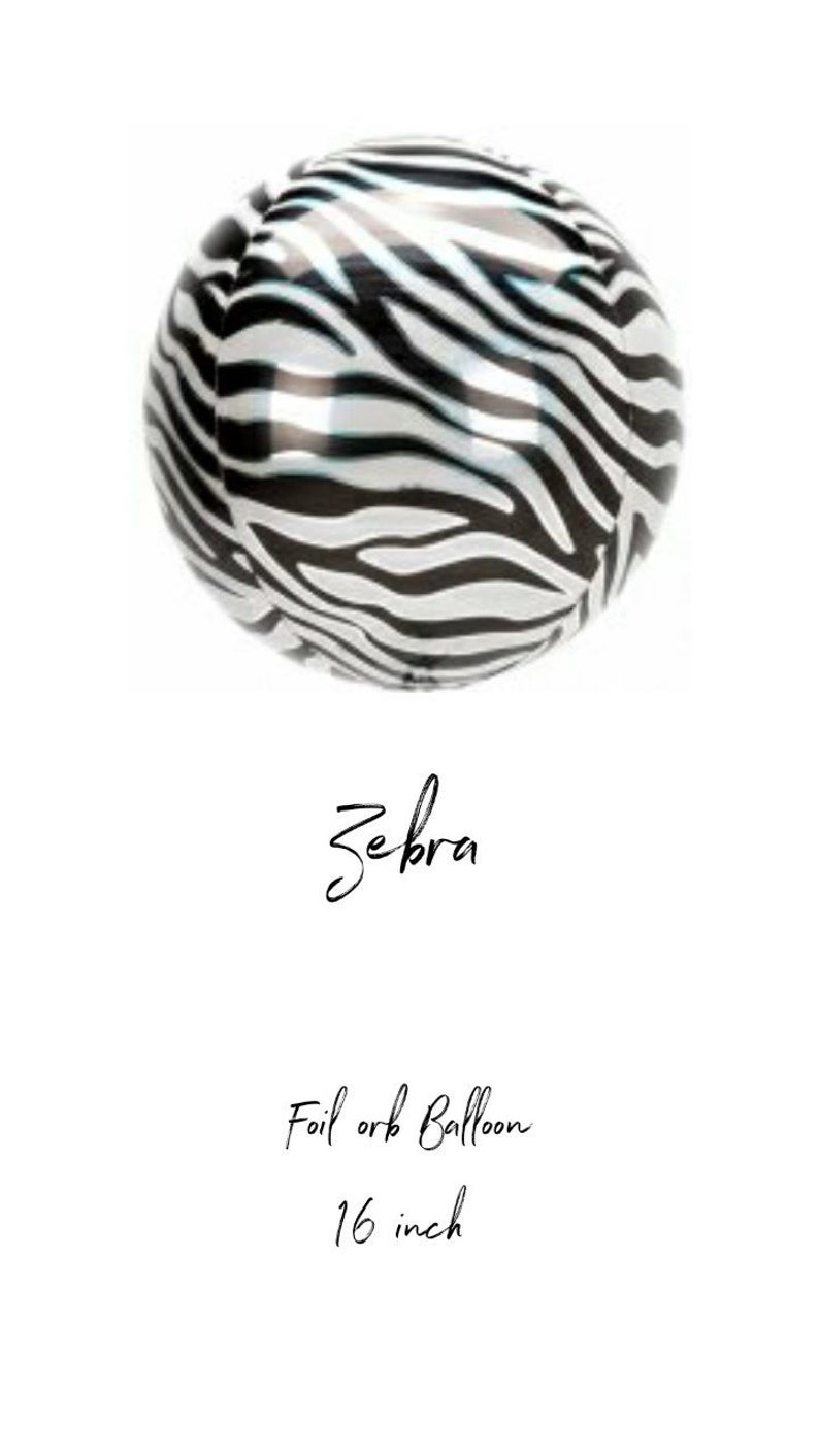 Zebra print orb balloon